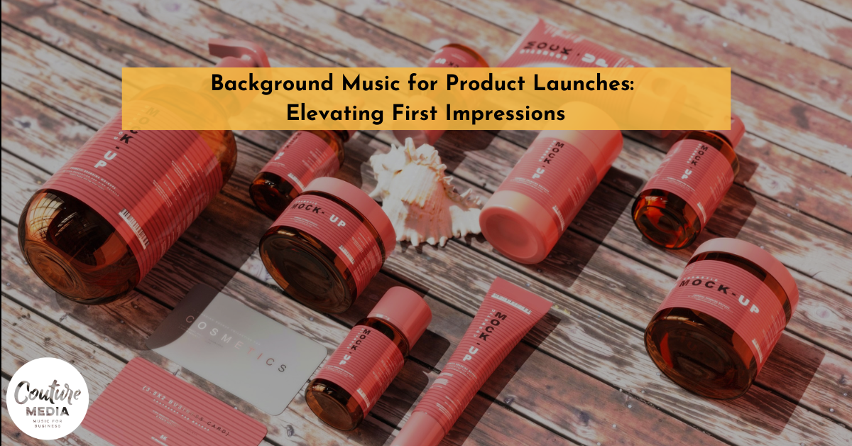 Background Music For Product Launches: Elevating First Impressions ... - New Product Launch Background Music